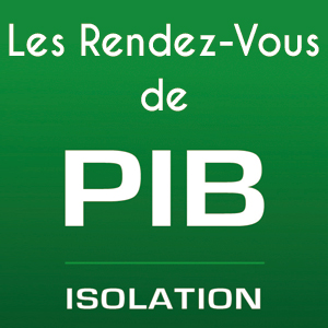 Les Rendez Vous de PIB Isolation